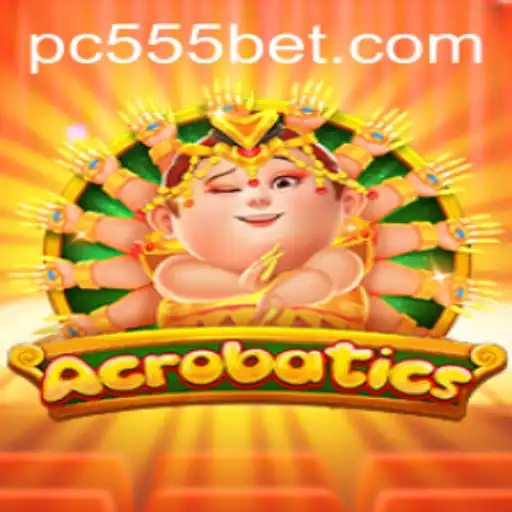 Exploring Acrobatics: The Thrilling Experience of 555bet